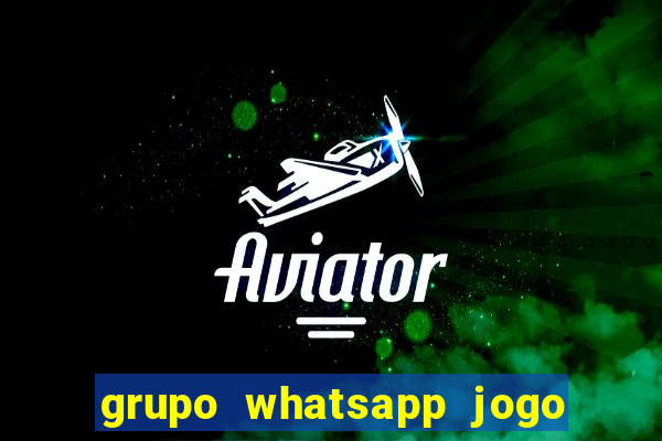 grupo whatsapp jogo do bicho